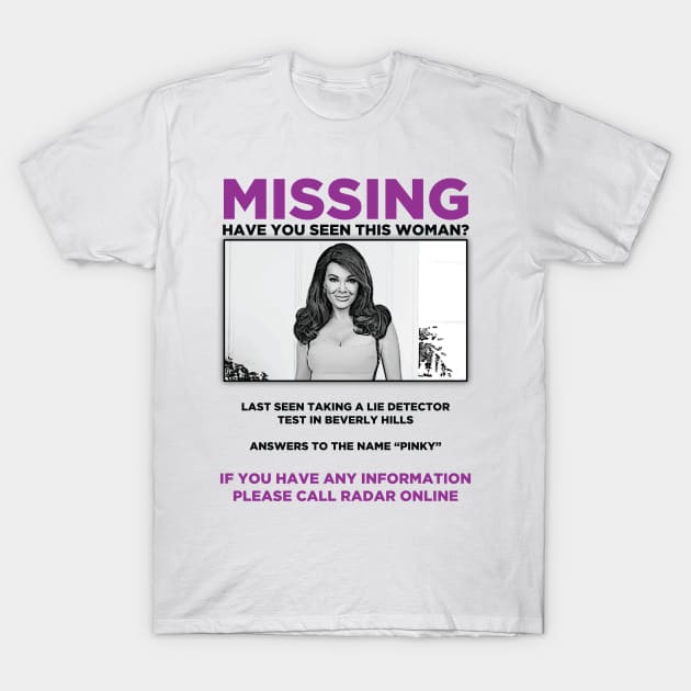 Missing: Have you seen LVP? T-Shirt by hashtagRHoBH